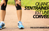 Quand s’entraîner est une corvée!